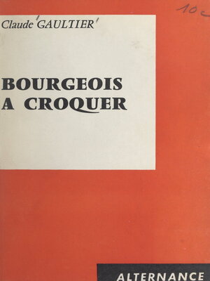 cover image of Bourgeois à croquer